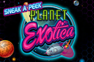 New game review of Sneak A Peak - Planet Exotica 
                    video slot 
