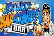 New game review of You Lucky Barstard video slot