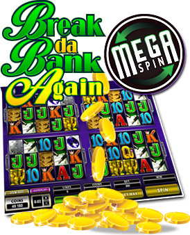 New game review of Break da Bank Again Mega Spin video slot 